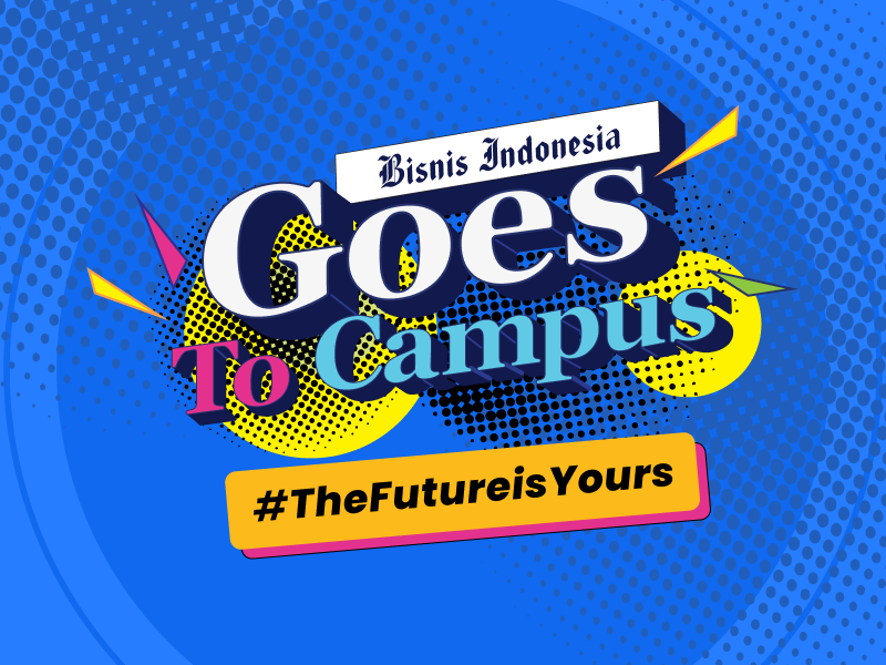Bisnis Indonesia Goes to Campus
